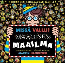 Missä Vallu?: maaginen maailma -kirjan kansikuva