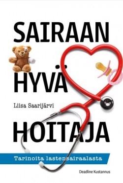 Sairaan hyvä hoitaja -kirjan kansikuva