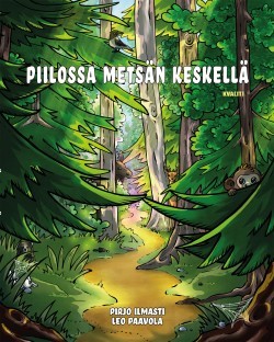 Piilossa metsän keskellä -kirjan kansikuva